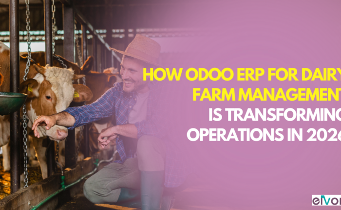 How Odoo ERP for Dairy Farm Management Is Transforming Operations in 2026 Odoo ERP for dairy farm management dashboard showing herd, milk production, and inventory data